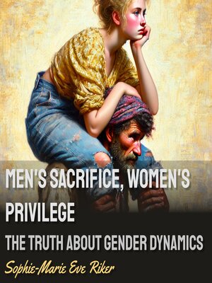 cover image of Men's Sacrifice, Women's Privilege